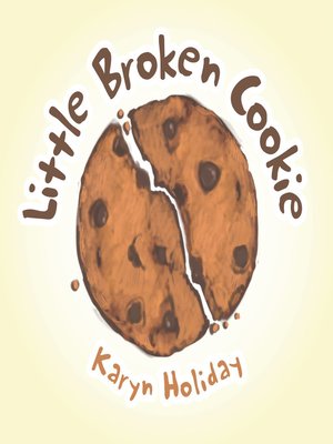 cover image of Little Broken Cookie